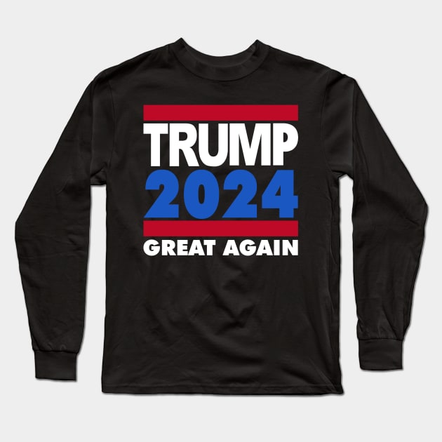 TRUMP 2024 GREAT AGAIN Long Sleeve T-Shirt by RboRB